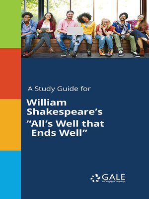 cover image of A Study Guide for William Shakespeare's "All's Well that Ends Well"